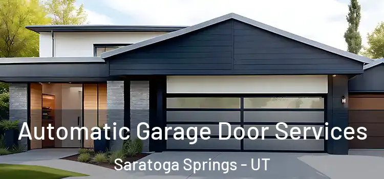  Automatic Garage Door Services Saratoga Springs - UT