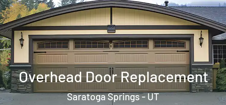 Overhead Door Replacement Saratoga Springs - UT